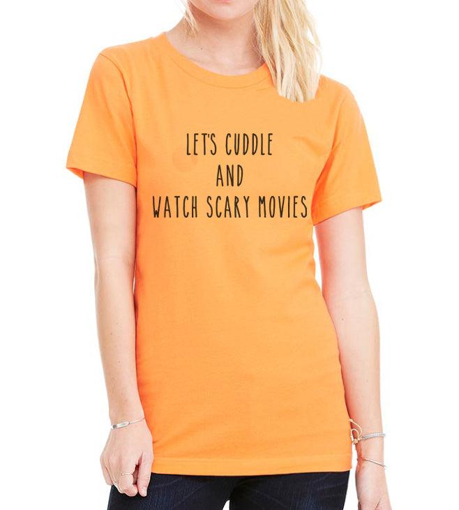 Let's Cuddle And Watch Scary Movies Unisex T Shirt - Wake Slay Repeat
