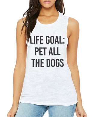 Life Goal Pet All The Dogs Fitted Scoop Muscle Tank - Wake Slay Repeat