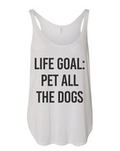 Load image into Gallery viewer, Life Goal Pet All The Dogs Flowy Side Slit Tank Top - Wake Slay Repeat