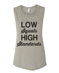 Low Squats High Standards Workout Flowy Scoop Muscle Tank - Wake Slay Repeat