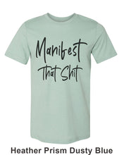 Load image into Gallery viewer, Manifest That Shit Unisex Short Sleeve T Shirt