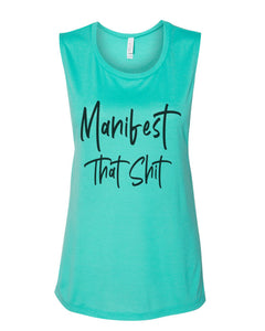 Manifest That Shit Fitted Muscle Tank
