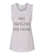 Load image into Gallery viewer, Mas Cervezas Por Favor Fitted Scoop Muscle Tank - Wake Slay Repeat