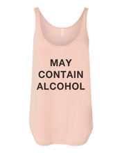 Load image into Gallery viewer, May Contain Alcohol Flowy Side Slit Tank Top - Wake Slay Repeat