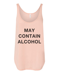 May Contain Alcohol Flowy Side Slit Tank Top - Wake Slay Repeat