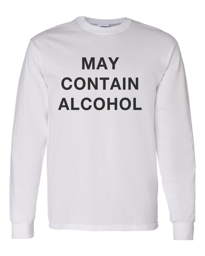 May Contain Alcohol Unisex Long Sleeve T Shirt - Wake Slay Repeat
