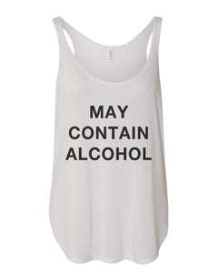 May Contain Alcohol Flowy Side Slit Tank Top - Wake Slay Repeat