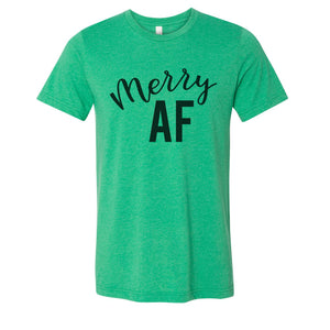 Merry AF Unisex Short Sleeve T Shirt - Wake Slay Repeat
