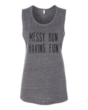 Load image into Gallery viewer, Messy Bun Having Fun Fitted Muscle Tank - Wake Slay Repeat