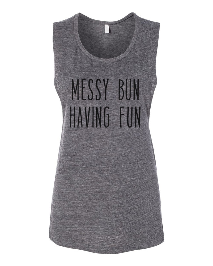 Messy Bun Having Fun Fitted Muscle Tank - Wake Slay Repeat