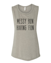 Load image into Gallery viewer, Messy Bun Having Fun Fitted Muscle Tank - Wake Slay Repeat