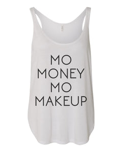 Mo Money Mo Makeup Flowy Side Slit Tank Top - Wake Slay Repeat