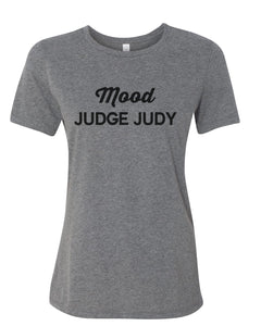 Mood Judge Judy Fitted Women's T Shirt - Wake Slay Repeat