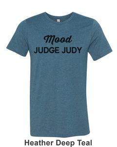 Mood Judge Judy Unisex Short Sleeve T Shirt - Wake Slay Repeat