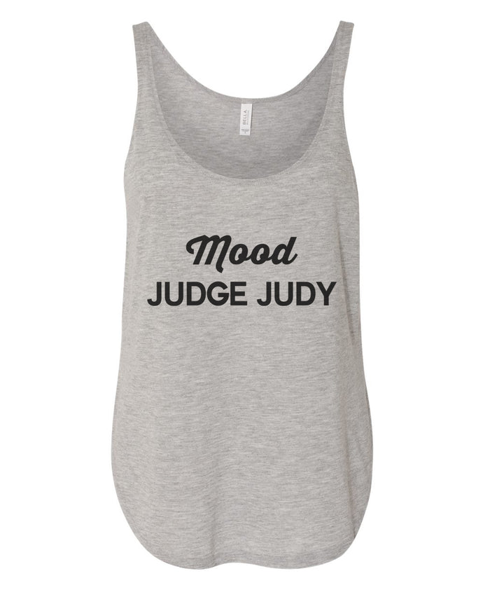 Mood Judge Judy Side Slit Tank Top - Wake Slay Repeat