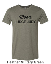 Load image into Gallery viewer, Mood Judge Judy Unisex Short Sleeve T Shirt - Wake Slay Repeat
