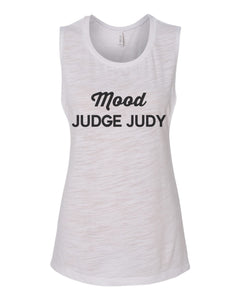 Mood Judge Judy Fitted Scoop Muscle Tank - Wake Slay Repeat