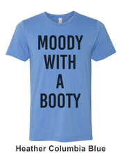 Load image into Gallery viewer, Moody With A Booty Unisex Short Sleeve T Shirt - Wake Slay Repeat