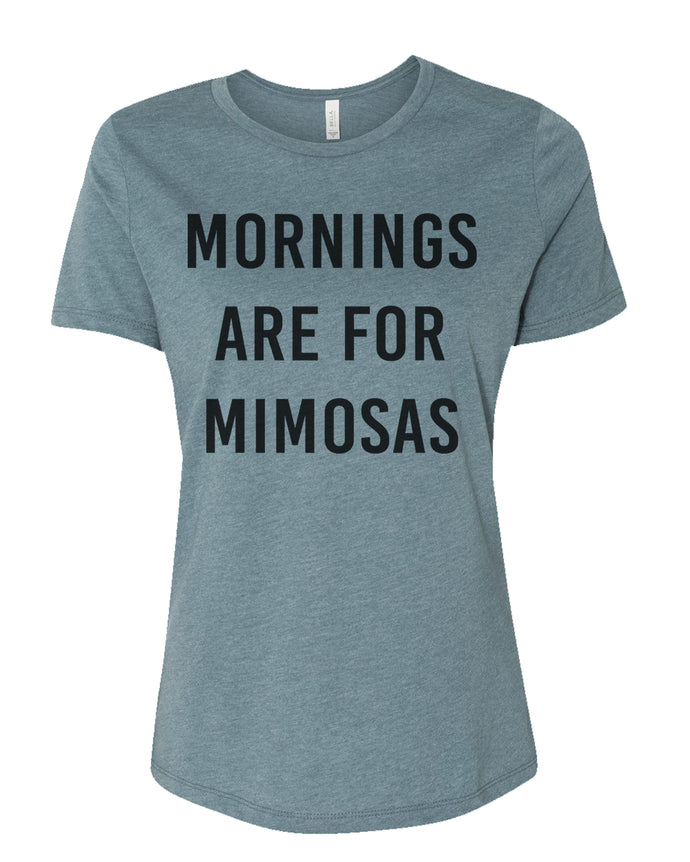 Mornings Are For Mimosas Relaxed Women's T Shirt - Wake Slay Repeat