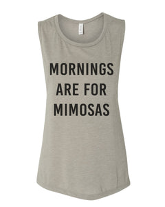 Mornings Are For Mimosas Workout Flowy Scoop Muscle Tank - Wake Slay Repeat