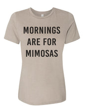 Load image into Gallery viewer, Mornings Are For Mimosas Relaxed Women&#39;s T Shirt - Wake Slay Repeat