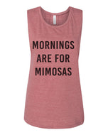 Mornings Are For Mimosas Workout Flowy Scoop Muscle Tank - Wake Slay Repeat