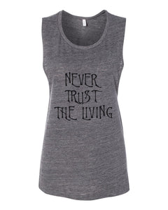 Never Trust The Living Fitted Muscle Tank - Wake Slay Repeat