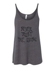 Load image into Gallery viewer, Never Trust The Living Slouchy Tank - Wake Slay Repeat