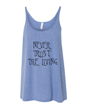 Load image into Gallery viewer, Never Trust The Living Slouchy Tank - Wake Slay Repeat
