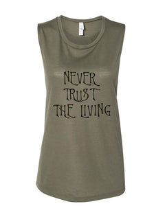 Never Trust The Living Fitted Muscle Tank - Wake Slay Repeat