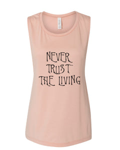 Never Trust The Living Fitted Muscle Tank - Wake Slay Repeat