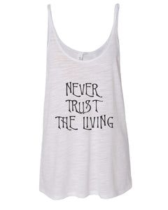Never Trust The Living Slouchy Tank - Wake Slay Repeat