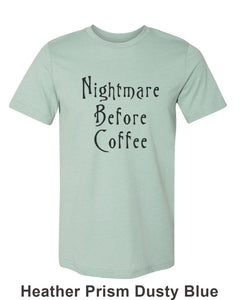 Nightmare Before Coffee Unisex Short Sleeve T Shirt - Wake Slay Repeat