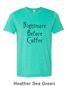 Nightmare Before Coffee Unisex Short Sleeve T Shirt - Wake Slay Repeat