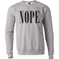 Nope Unisex Sweatshirt - Wake Slay Repeat