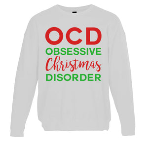 Obsessive Christmas Disorder Christmas Unisex Sweatshirt - Wake Slay Repeat