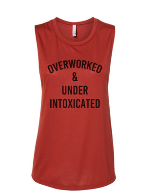 Overworked & Under Intoxicated Fitted Muscle Tank