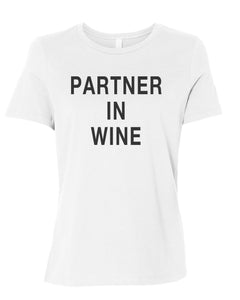 Partner In Wine Relaxed Women's T Shirt - Wake Slay Repeat