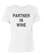 Partner In Wine Relaxed Women's T Shirt - Wake Slay Repeat