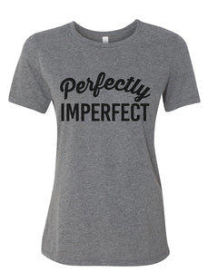 Perfectly Imperfect Fitted Women's T Shirt - Wake Slay Repeat