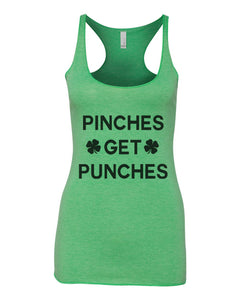 Pinches Get Punches St. Patrick's Day Green Women's Racerback Tank - Wake Slay Repeat
