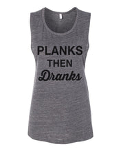 Load image into Gallery viewer, Planks Then Dranks Fitted Muscle Tank - Wake Slay Repeat