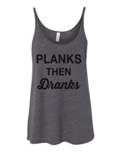 Load image into Gallery viewer, Planks Then Dranks Slouchy Tank - Wake Slay Repeat