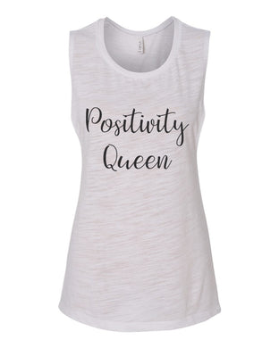 Positivity Queen Flowy Scoop Muscle Tank - Wake Slay Repeat