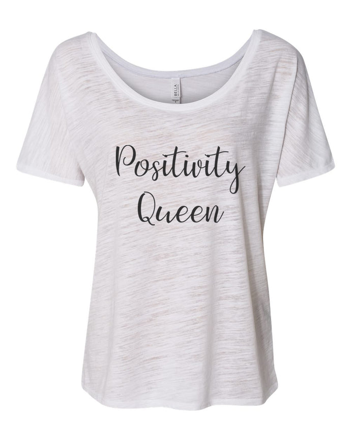 Positivity Queen Slouchy Tee - Wake Slay Repeat