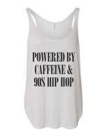 Powered By Caffeine & 90s Hip Hop Flowy Side Slit Tank Top - Wake Slay Repeat
