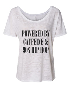 Powered By Caffeine & 90s Hip Hop Oversized Slouchy Tee - Wake Slay Repeat