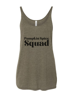 Pumpkin Spice Squad Slouchy Tank - Wake Slay Repeat