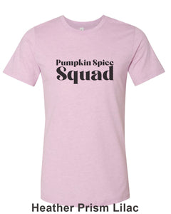 Pumpkin Spice Squad Unisex Short Sleeve T Shirt - Wake Slay Repeat