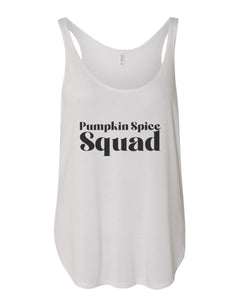 Pumpkin Spice Squad Flowy Side Slit Tank Top - Wake Slay Repeat